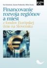Financovanie rozvoja regiónov a miest z fondov Európskej únie na Slovensku