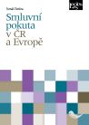 Smluvní pokuta v ČR a Evropě