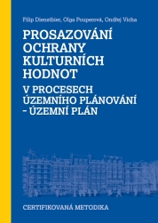 Prosazování ochrany kulturních hodnot v procesech územního plánovaní – územní plán