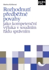 Rozhodnutí předběžné povahy jako kompetenční výluka v soudním řádu správním