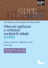 Obecné nařízení o ochraně osobních údajů (GDPR). Data a soukromí v digitálním světě. Komentář