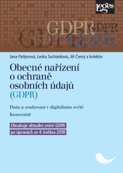 Obecné nařízení o ochraně osobních údajů (GDPR). Data a soukromí v digitálním světě. Komentář