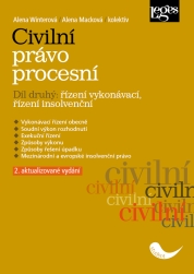 Civilní právo procesní. Díl druhý: řízení vykonávací, řízení insolvenční