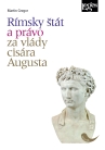 Rímsky štát a právo za vlády cisára Augusta