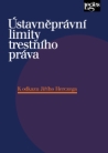 Ústavněprávní limity trestního práva