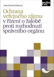 Ochrana veřejného zájmu v řízení o žalobě proti rozhodnutí správního orgánu