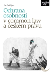 Ochrana osobnosti v common law a českém právu