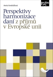 Perspektivy harmonizace daní z příjmů v Evropské unii