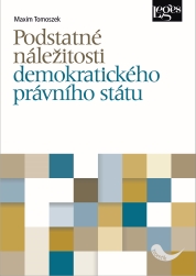 Podstatné náležitosti demokratického právního státu