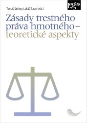Zásady trestného práva hmotného - teoretické aspekty