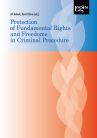 Protection of fundamental rights and freedoms in criminal procedure