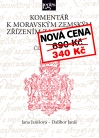 Komentář k moravským zemským zřízením z let 1516-1604 - Svazek I.