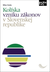 Kolíska vzniku zákonov v Slovenskej republike