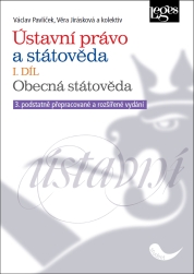 Ústavní právo a státověda I. díl. Obecná státověda