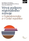 Vývoj podpory regionálního rozvoje v Československu a v České republice