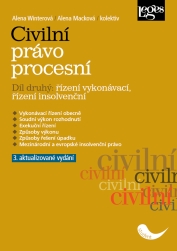 Civilní právo procesní.  Díl druhý: řízení vykonávací, řízení insolvenční