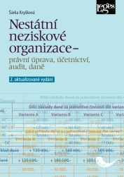 Nestátní neziskové organizace - právní úprava, účetnictví, audit, daně - 2. aktualizované vydání