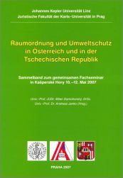 Raumordnung und Umweltschutz in Österreich und in der Tschechischen Republik