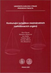 Konkurující jurisdikce mezinárodních rozhodovacích orgánů