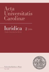 AUC Iuridica 2016/2 Aktuální případy průniků a interakcí unijního, ústavního a mezinárodního práva