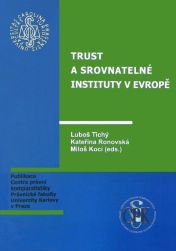 Trust a srovnatelné instituty v Evropě 