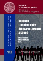 Ochrana lidských práv: Úloha parlamentů a soudů  