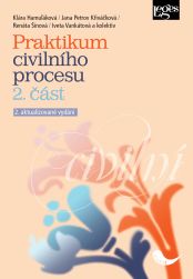 Praktikum civilního procesu - 2. část - 2. vydání