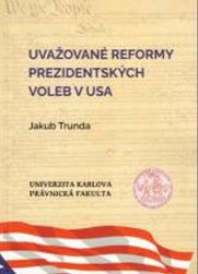 Uvažované reformy prezidentských voleb v USA