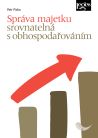 Správa majetku srovnatelná s obhospodařováním