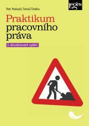 Praktikum pracovního práva – 3. vydání