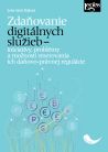 Zdaňovanie digitálnych služieb – iniciatívy, problémy a možnosti smerovania ich daňovo-právnej regulácie