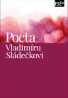 Pocta Vladimíru Sládečkovi