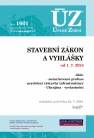 ÚZ – 1601 Stavební zákon a vyhlášky