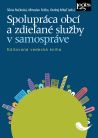 Spolupráca obcí a zdieľané služby v samospráve