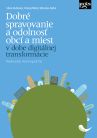 Dobré spravovanie a odolnosť obcí a miest v dobe digitálnej transformácie