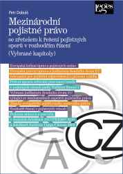 Mezinárodní pojistné právo se zřetelem k řešení pojistných sporů v rozhodčím řízení