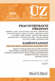 ÚZ - 1679 Pracovněprávní předpisy, Zaměstnanost, Odškodňování a náhrady, Odbory, Inspekce práce
