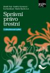 Správní právo trestní - 3. aktualizované vydání
