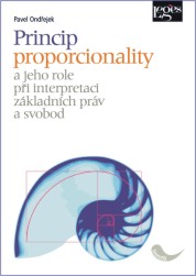 Princip proporcionality a jeho role při interpretaci základních práv a svobod
