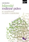 Islámské rodinné právo se zaměřením na právo manželské