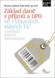 Základ daně z příjmů a DPH ve vybraných státech EU 