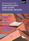 Sousedská práva podle nového občanského zákoníku 