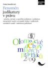 Fenomén judikatury v právu