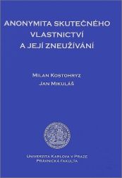 Anonymita skutečného vlastnictví a její zneužívání