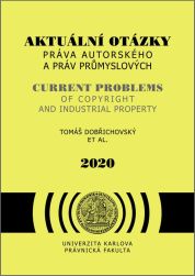 Aktuální otázky práva autorského a práv průmyslových (2020) 