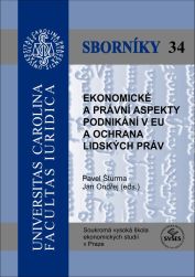 Ekonomické a právní aspekty podnikání v EU a ochrana lidských práv 