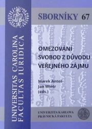 Omezování svobod z důvodu veřejného zájmu  