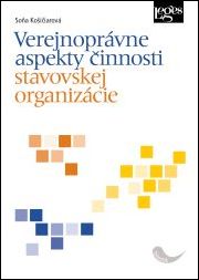 Verejnoprávne aspekty činnosti stavovskej organizácie
